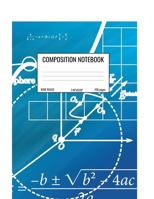 Composition Notebook: Wide Ruled Notebook for Students, Math and Science Composition Notebook - Blue Math Equations 1693878275 Book Cover