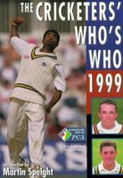 The Cricketers' Who's Who 1999 1852916052 Book Cover