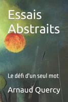 Essais Abstraits: Le défi d'un seul mot B08PJPWJ2K Book Cover
