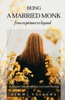 Being a Married Monk 1685545351 Book Cover
