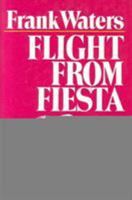 Flight From Fiesta 0804008922 Book Cover