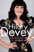 Bold As Brass: My Story 1447214919 Book Cover