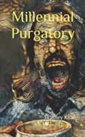 Millennial Purgatory 1079599754 Book Cover