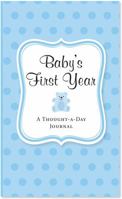Baby's First Year (Blue): A Thought-A-Day Journal 144130567X Book Cover