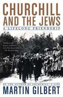 Churchill and the Jews: A Lifelong Friendship 0805088644 Book Cover