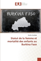 Statut de la femme et mortalité des enfants au Burkina Faso 6202282800 Book Cover