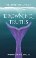 Drowning Truths B0D4Y8FPZ4 Book Cover