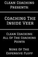Coaching the Inside Veer 1535193816 Book Cover