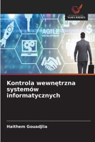 Kontrola wewnetrzna systemów informatycznych (Polish Edition) 6209470130 Book Cover