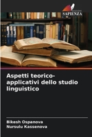 Aspetti teorico-applicativi dello studio linguistico 6206862704 Book Cover