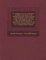 A Comparison of the Institutions of Moses with Those of the Hindoos and Other Ancient Nations: With Remarks on Mr. Dupuis's Origin of All Religions, 0766168336 Book Cover