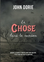 La chose dans la maison 2322426407 Book Cover