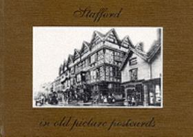 Stafford in Old Picture Postcards 9028827862 Book Cover