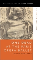 One Dead at the Paris Opera Ballet: La Source 1866-2014 0190061820 Book Cover