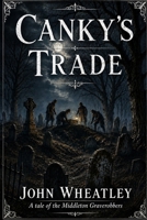 Canky`s Trade 1492366706 Book Cover