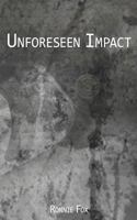 Unforeseen Impact 1940449065 Book Cover