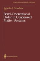 Bond-Orientational Order in Condensed Matter Systems 1461276802 Book Cover