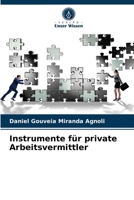 Instrumente für private Arbeitsvermittler 620273941X Book Cover