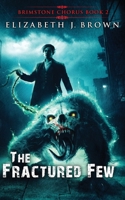 The Fractured Few 1739817079 Book Cover