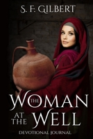The Woman at the Well Journal 1985557428 Book Cover