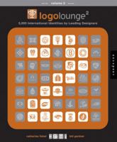 LogoLounge 2: 2,000 International Identities by Leading Designers 1592532977 Book Cover