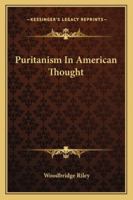 Puritanism In American Thought 1425347150 Book Cover