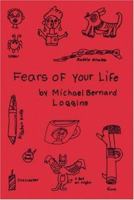 Fears of Your Life 1933149612 Book Cover