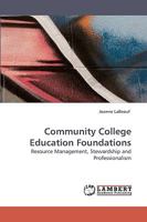Community College Education Foundations 3838315812 Book Cover