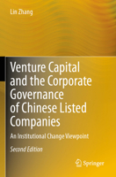 Venture Capital and the Corporate Governance of Chinese Listed Companies: An Institutional Change Viewpoint 3030675742 Book Cover