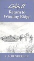 Cabin II: Return to Winding Ridge (Cabin) 0870126458 Book Cover