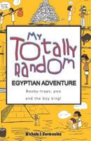 My Totally Random Egyptian Adventure 179173264X Book Cover