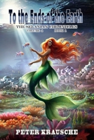 To the Ends of the Earth: The Selanian Chronicles: Volume 4 - Book 1 B0DS17XWK8 Book Cover