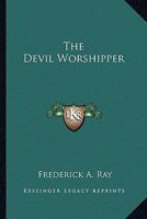 The Devil Worshipper 1177575973 Book Cover