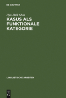 Kasus ALS Funktionale Kategorie: Zum Verh�ltnis Von Morphologie Und Syntax 348430295X Book Cover