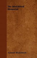 The Blatchford Memorial 1017118256 Book Cover