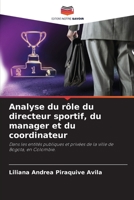 Analyse du rôle du directeur sportif, du manager et du coordinateur 6205819031 Book Cover