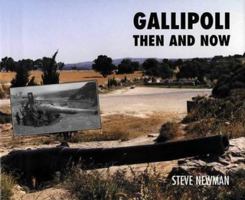 Gallipoli Then and Now 1870067290 Book Cover