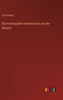 Die Homöopathie Hahnemanns und der Neuzeit 3368496271 Book Cover