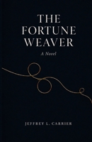 The Fortune Weaver B0H4RY12X5 Book Cover