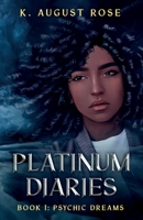 Platinum Diaries B0B35C1Q45 Book Cover
