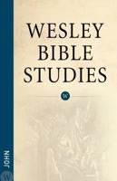 Wesley Bible Studies: John 0898278465 Book Cover