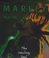 Soul Survivor: The Stories Behind Every Bob Marley Song, 1962-81 1858687497 Book Cover