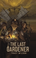 The Last Gardener null Book Cover
