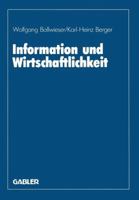 Information Und Wirtschaftlichkeit: Wissenschaftliche Tagung Des Verbandes Der Hochschullehrer Fur Betriebswirtschaft E. V. an Der Universitat Hannover 1985 3409139044 Book Cover