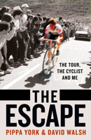 The Escape: The Tour, the Cyclist and Me 0008510636 Book Cover