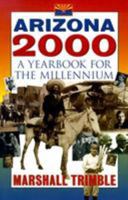 Arizona 2000: A Yearbook for the Millenium 0873587553 Book Cover