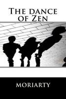 The dance of Zen 1484986733 Book Cover