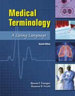 Medical Terminology - A Living Language - Second Edition 2nd 1269597418 Book Cover