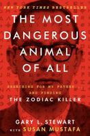 The most dangerous animal of all 0062313169 Book Cover