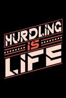 Hurdling is Life: Graph Paper 5x5 Notebook for People who love their Sports and Hobbies 1073822222 Book Cover